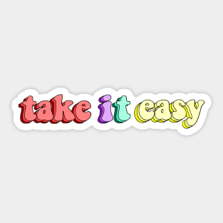 Take It Easy by Surfaces Sticker